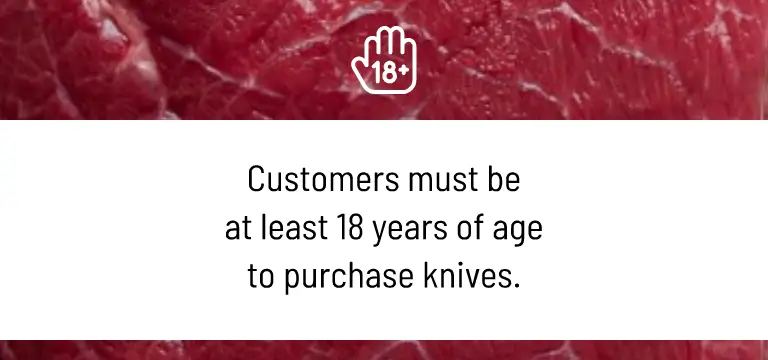 You must be 18 years old to purchase knives